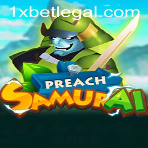 Explore the Exciting World of PreachSamurai and Its Connection to 1xBet